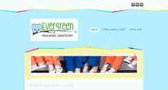 Desktop Screenshot of evergreenkidsdentistry.com